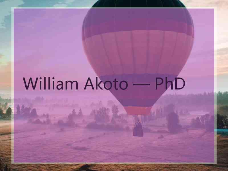 William Akoto — PhD