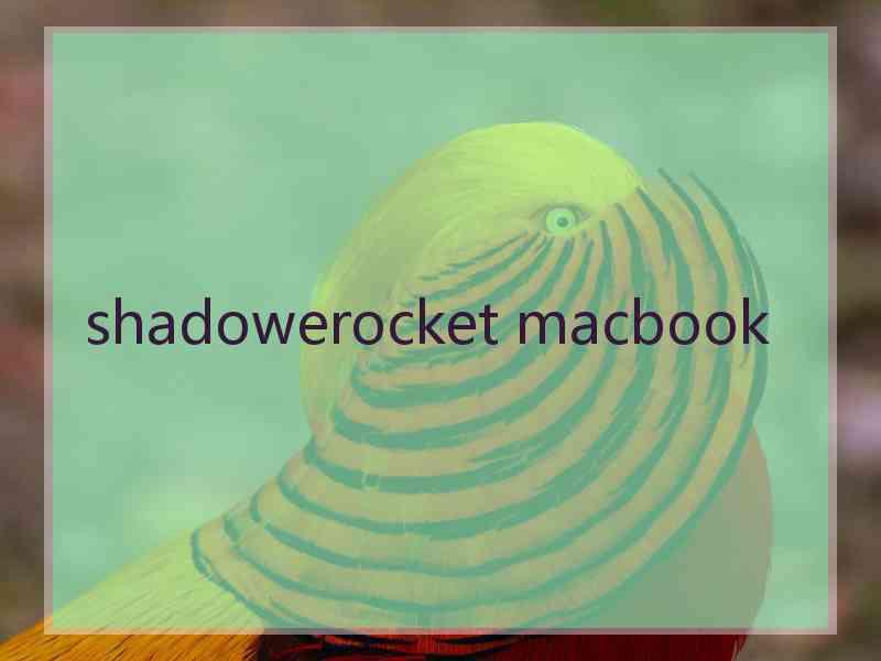 shadowerocket macbook